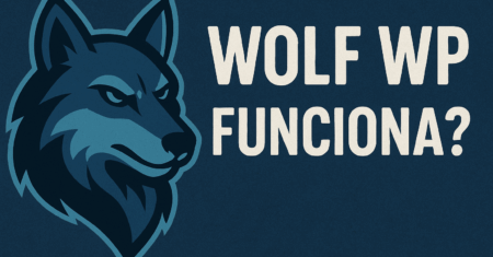 Wolf WP Funciona? Veja Como Este Tema Pode Impulsionar Seu Negócio Online